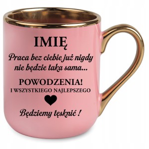 KUBEK RÓŻOWY elegant NA POŻEGNANIE Z PRACY DLA KOLEGI KOLEŻANKI NA PREZENT