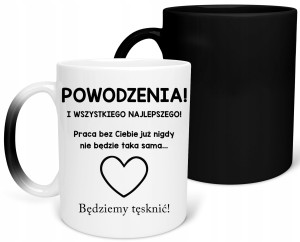 MAGICZNY KUBEK NA POŻEGNANIE Z PRACY DLA KOLEGI KOLEŻANKI PREZENT