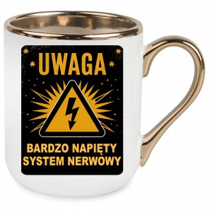KUBEK ELEGANT ZŁOTY UWAGA BARDZO NAPIĘTY SYSTEM NERWOWY PREZENT +OPAKOWANIE