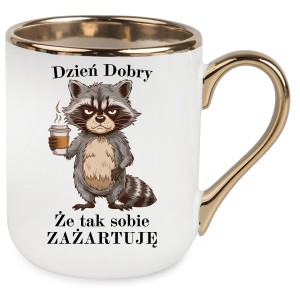 zabawny KUBEK ELEGANT DZIEŃ DOBRY ŻE TAK ZAŻARTUĘ PREZENT + OPAKOWANIE