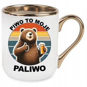 zabawny KUBEK ELEGANT ZŁOTY PIWO TO MOJE PALIWO PREZENT URODZINY+OPAKOWANIE