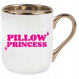 zabawny KUBEK ELEGANT ZŁOTY PILLOW PRINCESS PREZENT URODZINY ŚWIĘTA