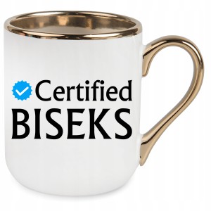 zabawny KUBEK ELEGANT ZŁOTY CERTIFIED BISEKS PREZENT URODZINY + OPAKOWANIE