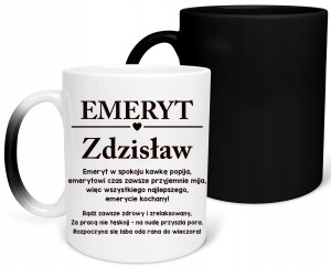 MAGICZNY KUBEK NA WYJĄTKOWY PREZENT DLA EMERYTA DZIADKA + WŁASNE IMIĘ