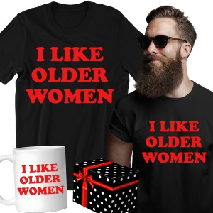 ZESTAW KOSZULKA KUBEK I LIKE OLDER WOMEN śmieszny PREZENT ŚWIĘTA + PUDEŁKO