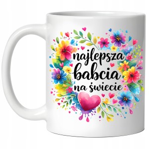 PIĘKNY KUBEK na DZIEŃ BABCI NAJLEPSZA BABCIA na ŚWIECIE PREZENT +OPAKOWANIE
