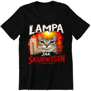 Śmieszna Koszulka męska "LAMPA JAK SKURW#SYN" zabawny PREZENT na URODZINY ŚWIĘTA