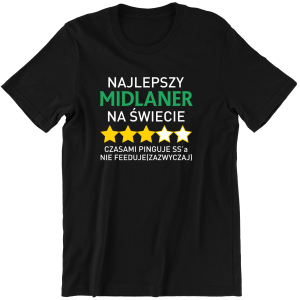 NAJLEPSZY MIDLANER NA ŚWIECIE ZABAWNA KOSZULKA LEAGUE OF LEGENDS PREZENT na URODZINY ŚWIĘTA