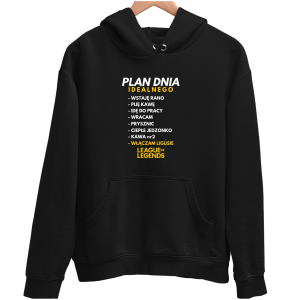 PLAN DNIA IDEALNEGO LEAGUE OF LEGENDS zabawna BLUZA UNISEX PREZENT na URODZINY ŚWIĘTA