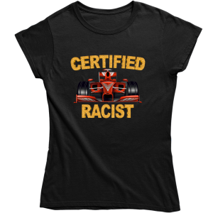 CERTIFIED RACIST zabawna ŚMIESZNA damska KOSZULKA PREZENT na URODZINY
