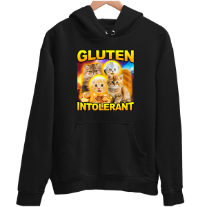 GLUTEN INTOLERANT Zabawna śmieszna BLUZA UNISEX na PREZENT
