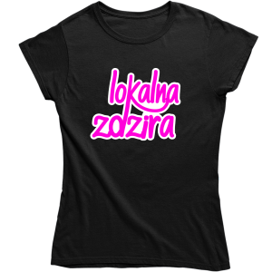LOKALNA ZDZIRA ZABAWNA ŚMIESZNA DAMSKA KOSZULKA na PREZENT