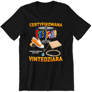 CERTYFIKOWANA VINTEDZIARA śmieszna zabawna KOSZULKA na PREZENT URODZINY 100% bawełna 