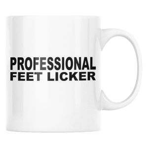 KUBEK PROFESSIONAL FEET LICKER ZABAWNY ŚMIESZNY PREZENT URODZINY 330ml + OPAKOWANIE 