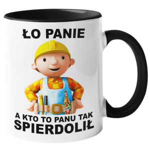KUBEK BOB BUDOWNICZY A KTO TO PANU TAK ŚMIESZNY PREZENT URODZINY 330ml + OPAKOWANIE