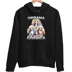 ODDANA DZIEWICA śmieszna zabawna BLUZA UNISEX PREZENT URODZINY