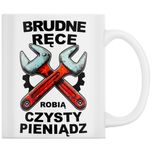 KUBEK dla MECHANIKA BRUDNE RĘCE CZYSTY PIENIĄDZ PREZENT 330ml + OPAKOWANIE