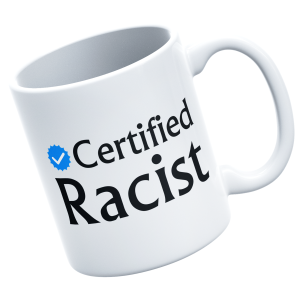 KUBEK CERTIFIED RACIST zabawny śmieszny PREZENT URODZINY 330ml + OPAKOWANIE