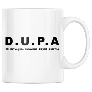 KUBEK DUPA PREZENT DLA DZIEWCZYNY KOLEŻANKI ŻONY 330ml + OPAKOWANIE