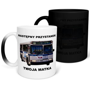 MAGICZNY KUBEK NASTĘPNY PRZYSTANEK TWOJA MATKA PREZENT 330ml + OPAKOWANIE