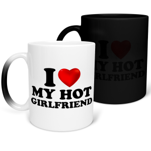 MAGICZNY KUBEK I LOVE MY HOT GIRLFRIEND PREZENT URODZINY 330ml + OPAKOWANIE