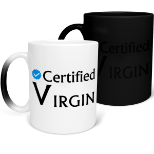 MAGICZNY KUBEK CERTIFIED VIRGIN zabawny PREZENT URODZINY 330ml + OPAKOWANIE