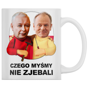KUBEK KACZYŃSKI x TUSK SĄSIEDZI CZEGO MYŚMY NIE ZJEBALI ZABAWNY ŚMIESZNY PREZENT URODZINY 330ml + OPAKOWANIE
