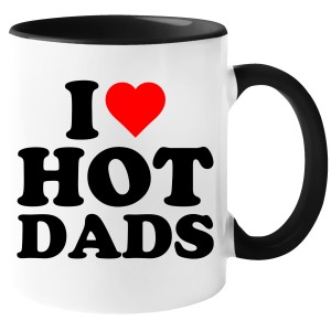 KUBEK I LOVE HOT DADS śmieszny PREZENT URODZINY ŚWIĘTA 330ml + OPAKOWANIE