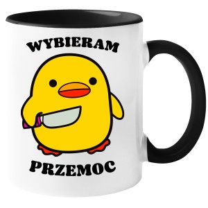 KUBEK śmieszna KACZKA WYBIERAM PRZEMOC PREZENT URODZINY 330ml + OPAKOWANIE