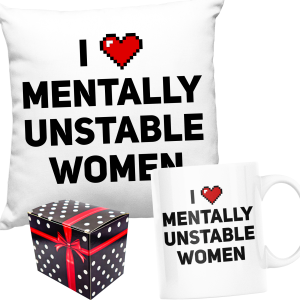 ZABAWNY ZESTAW PREZENT PODUSZKA + KUBEK I LOVE MENTALLY UNSTABLE WOMEN