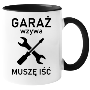 KUBEK GARAŻ WZYWA MUSZĘ IŚĆ śmieszny PREZENT URODZINY 330ml + OPAKOWANIE
