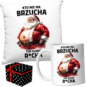 ZABAWNY ZESTAW ŚWIĄTECZNY KTO NIE MA BRZUCHA TEN SŁABO RUCHA PODUSZKA + KUBEK