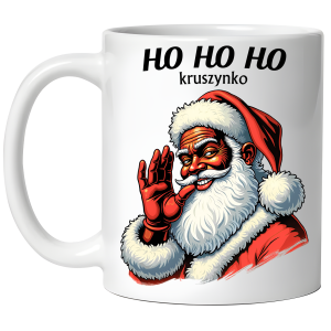 zabawny KUBEK ŚWIĄTECZNY HO HO HO KRUSZYNKO PREZENT ŚWIĘTA 330ml+OPAKOWANIE