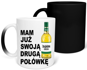 MAGICZNY KUBEK MAM JUŻ SWOJĄ DRUGĄ POŁÓWKĘ zabawny PREZENT na URODZINY ŚWIĘTA 330 ml + OPAKOWANIE