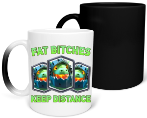 MAGICZNY KUBEK Fat Bitches Keep Distance INFERNO zabawny PREZENT na URODZINY ŚWIĘTA + OPAKOWANIE