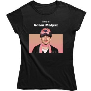 THSI IS ADAM MAŁYSZ TIMOTHEE CHALAMET ZABAWNA damska KOSZULKA PREZENT ŚWIĘTA