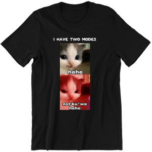 KOTEK HEHE I HAVE TWO MODES ZABAWNA śmieszna KOSZULKA na PREZENT URODZINY ŚWIĘTA