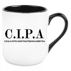 KUBEK C.I.P.A PREZENT DLA DZIEWCZYNY ŻONY KOLEŻANKI 330ml + OPAKOWANIE