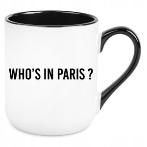 KUBEK WHOS IN PARIS? zabawny ŚMIESZNY PREZENT na URODZINY ŚWIĘTA+OPAKOWANIE