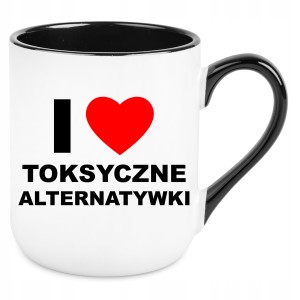 KUBEK I LOVE TOKSYCZNE ALTERNATYWKI PREZENT URODZINY 330 ml + OPAKOWANIE