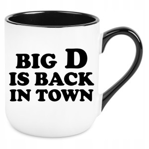 KUBEK BIG D BACK IN TOWN zabawny PREZENT URODZINY ŚWIĘTA 330ml + OPAKOWANIE