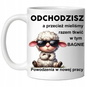 Kubek PREZENT POŻEGNANIE Z PRACY ODEJŚCIE Z PRACY Owca ODCHODZISZ